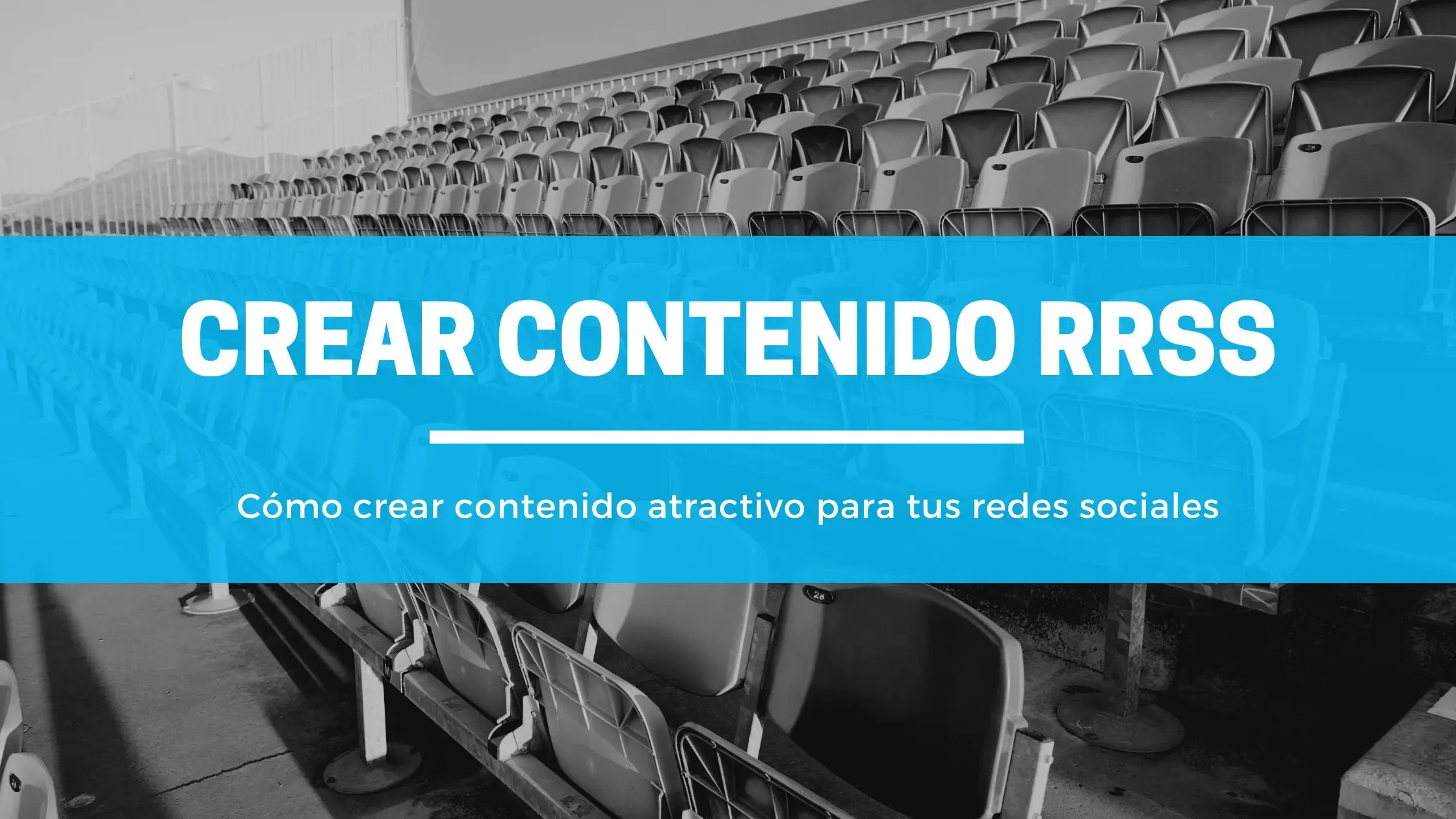 C Mo Crear Contenido Atractivo Para Tus Redes Sociales