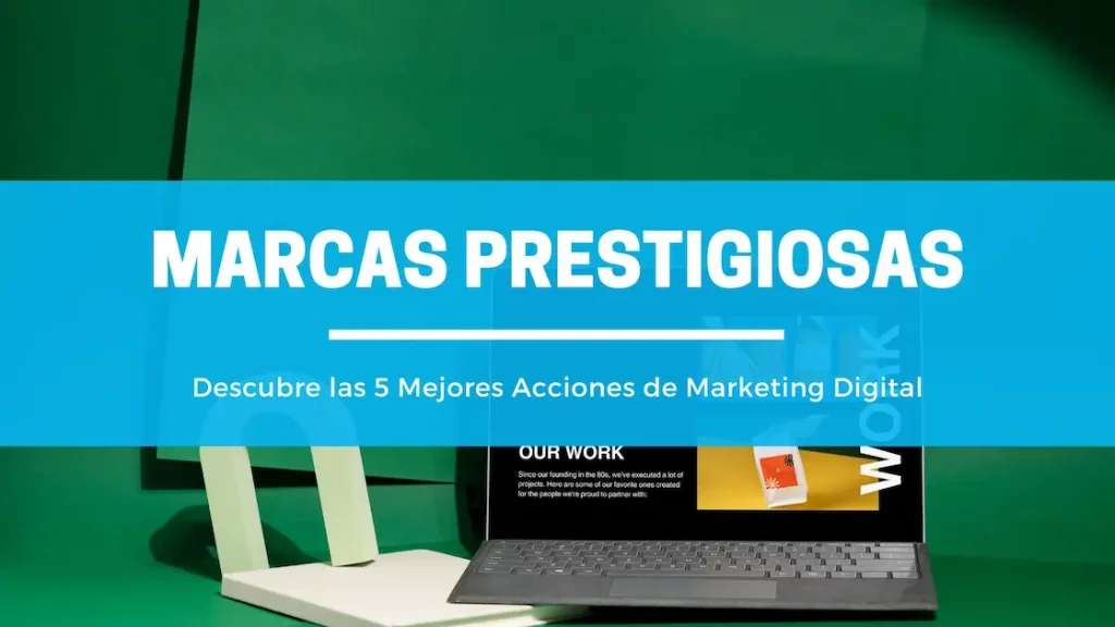 Mejores Acciones de Marketing Digital